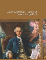 Casanova: Part 21 - South of France