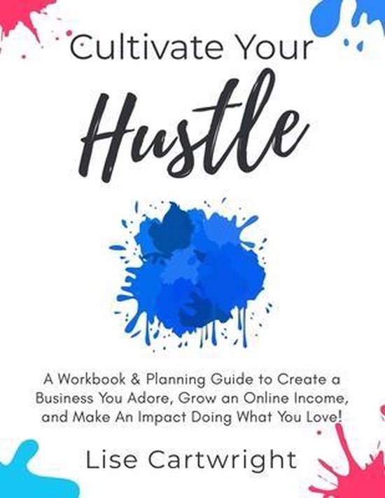 Cultivate Your Hustle - cover