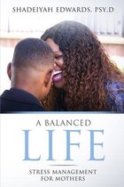 A Balanced Life