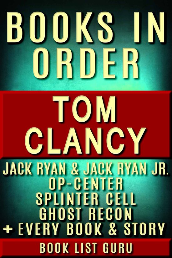 Series Order 9 Tom Clancy Books in Order Jack Ryan series, Jack Ryan Jr series,... bol