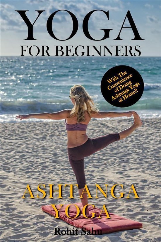 Yoga For Beginners 8 - Yoga For Beginners: Ashtanga Yoga - cover