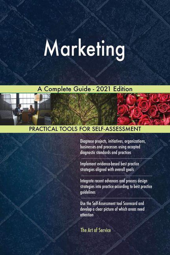Marketing A Complete Guide - 2021 Edition (ebook), Gerardus Blokdyk ...