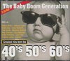 The Baby Boom Generation - Greatest hits from the 40's - 50's - 60's