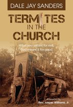 Termites in the Church
