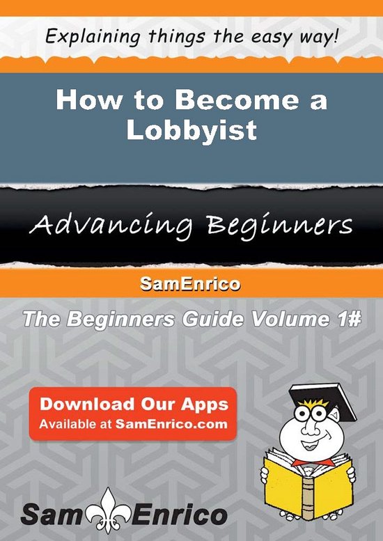 How to Become a Lobbyist