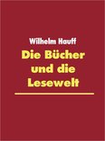 Die Bücher und die Lesewelt