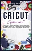 Cricut Explore Air 2