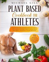 Plant Based Cookbook for Athletes