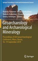 Geoarchaeology and Archaeological Mineralogy