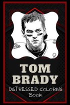 Tom Brady Distressed Coloring Book