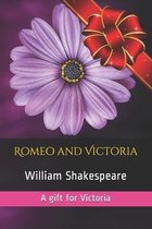 Romeo and Victoria