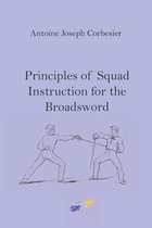 Principles of Squad Instruction for the Broadsword