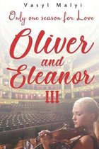 Oliver and Eleanor: Only one season for Love (p. 3)