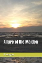 Allure of the Maiden