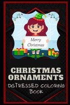 Christmas Ornaments Distressed Coloring Book