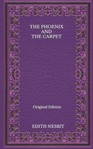 The Phoenix And The Carpet - Original Edition