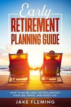 Early Retirement Planning Guide