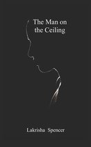 The Man on the Ceiling