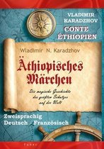 AEthiopisches Marchen / Conte ethiopien