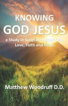 Knowing God and Jesus