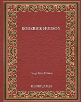 Roderick Hudson - Large Print Edition