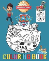 Paw Patrol Coloring Book: EXCLUSIVE EDITION