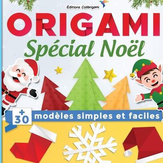 Origami spécial Noël, Editions Colibrigami | 9798564507813 | Boeken