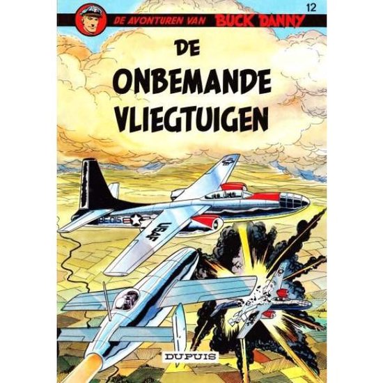 Cover van het boek 'Buck Danny / 12 De onbemande vliegtuigen' van V. Hubinon