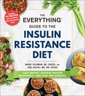 Everything® Series - The Everything Guide to the Insulin Resistance Diet