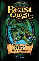 Beast Quest 2 - Beast Quest (Band 2) - Sepron, König der Meere