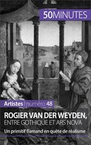 Artistes 48 - Rogier Van der Weyden, entre gothique et ars nova