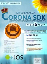 Corona SDK: sviluppa applicazioni per Android e iOS. Livello 6