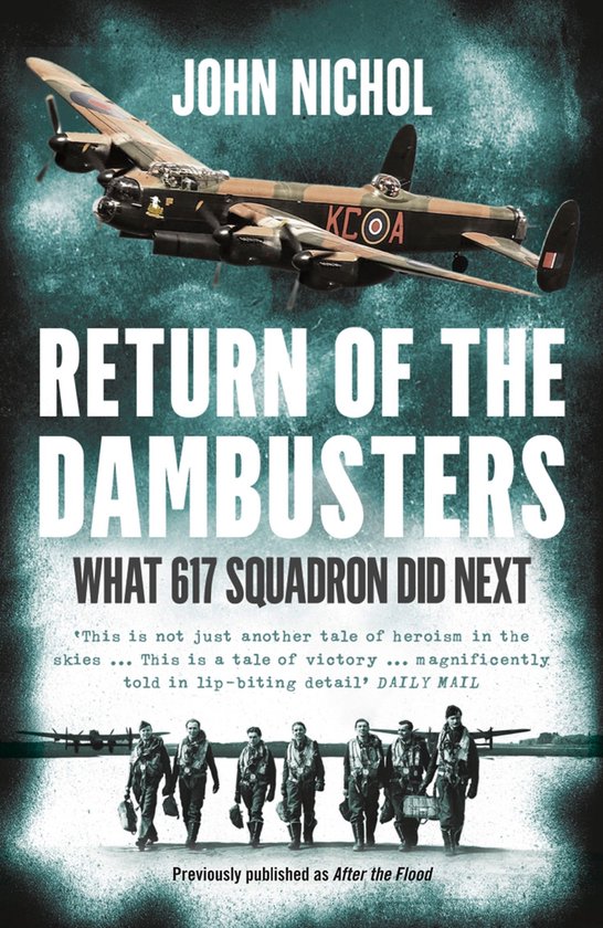 Return of the Dambusters: What 617 Squadron Did Next - cover