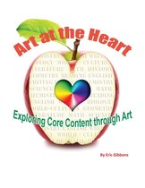 Art at the Heart - Exploring Core Content Through Art