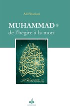 Muhammad de l'Hégire à la mort