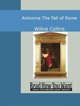 Antonina: The Fall Of Rome