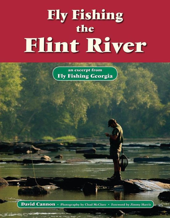 Fly Fishing the Flint River (ebook), David Cannon 9781618810083