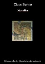 Meisterwerke des Himmlischen Jerusalem 33 - Mosaike