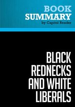 Summary: Black Rednecks and White Liberals - Thomas Sowell