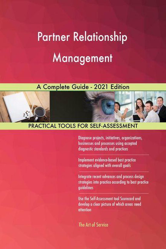 Partner Relationship Management A Complete Guide - 2021 Edition (ebook ...