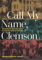 Humanities and Public Life - Call My Name, Clemson