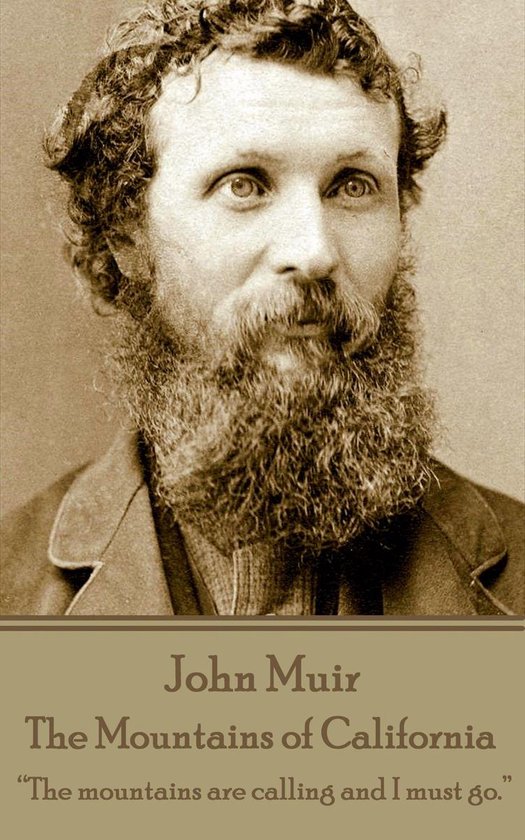 John Muir - The Mountains of California - cover