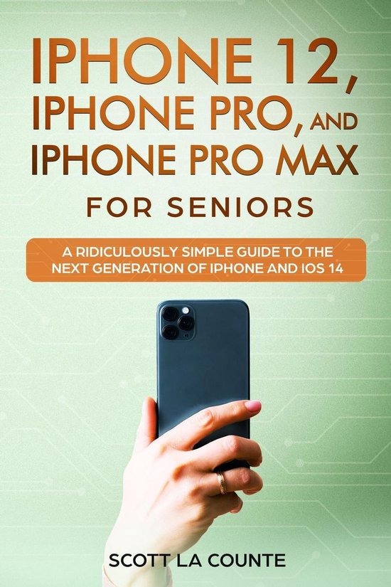 iPhone 12, iPhone Pro, and iPhone Pro Max For Senirs - cover
