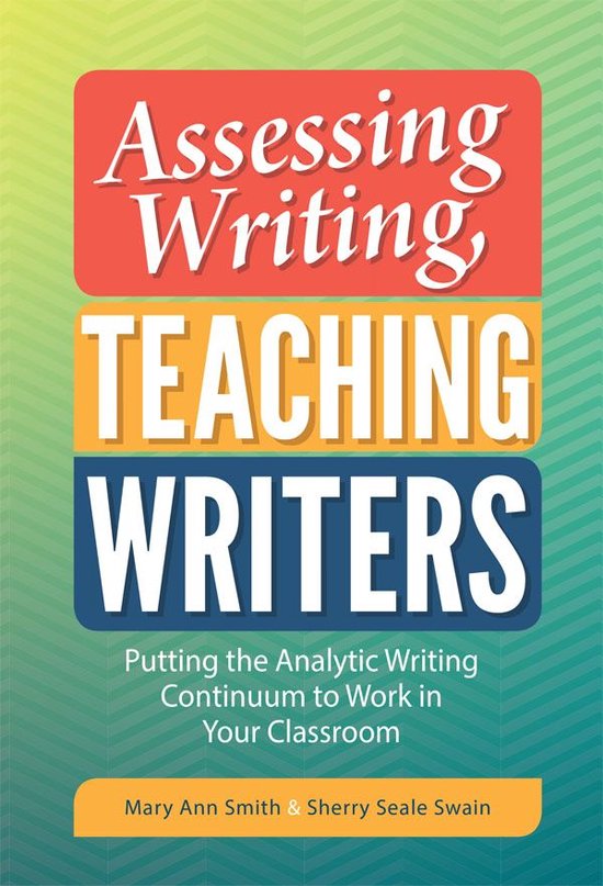 Language and Literacy Series - Assessing Writing, Teaching W ... - cover