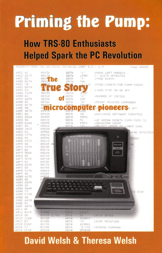 Priming the Pump: How TRS-80 Enthusiasts Helped Spark the PC ... - cover