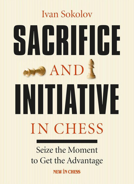 Sacrifice and Initiative in Chess - cover