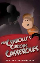 Mrs Crabolli's Curious Casseroles