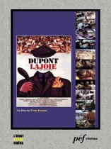 Dupont Lajoie - Scénario du film