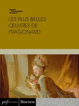 Les plus belles œuvres de Fragonard