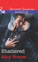 Shattered (Mills & Boon Intrigue) (The Rescuers - Book 1)